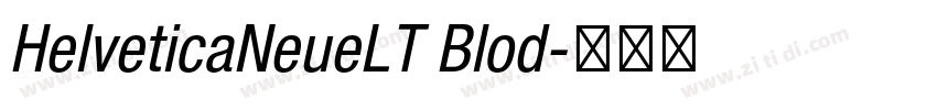HelveticaNeueLT Blod字体转换